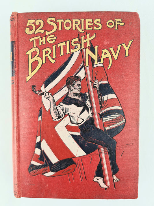 52 stories of the British Navy. Decorative red antique book with a good cover design 