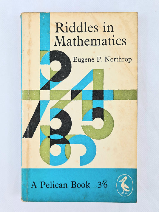 Riddles in mathematic. A vintage Pelican book 