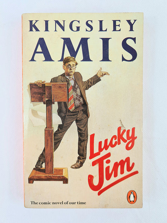 Lucky Jim by Kingsley Amis. Penguin books 