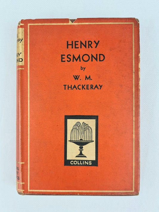 Henry Esmond by William Makepeace Thackeray. Illustrated vintage book with original dust jacket 