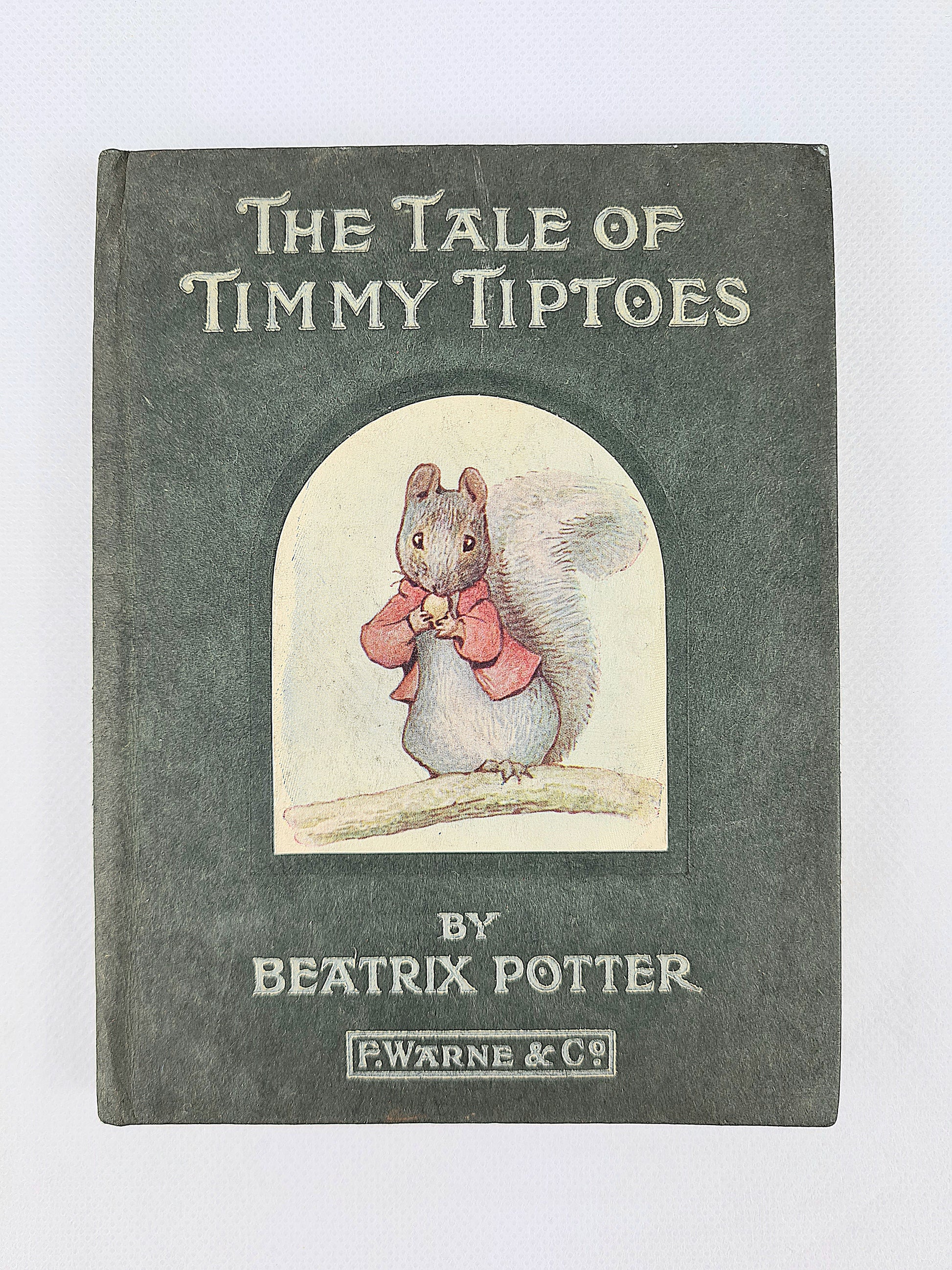 The Tale Of Timmy Tiptoes by Beatrix Potter. First edition, Frederick Warne and Co, 1911. Excellent condition 