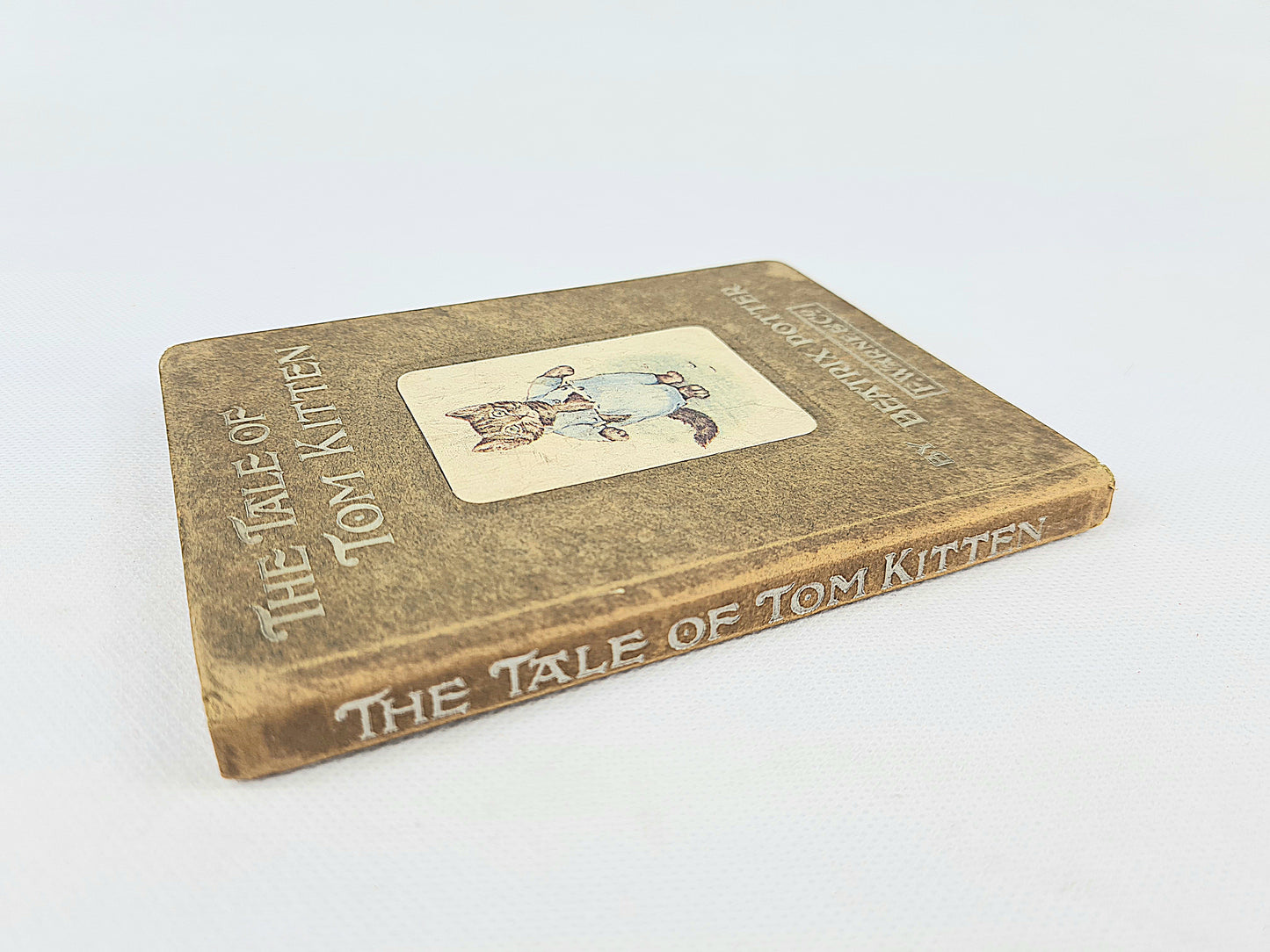 First edition book. The Tale Of Tom Kitten by Beatrix Potte  