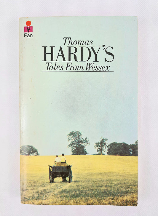 Tales from wessex by Thomas hardy. Vintage paperback book. Pan publications 