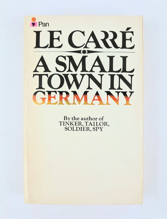 A small town in Germany by John le carre. Paperback edition 