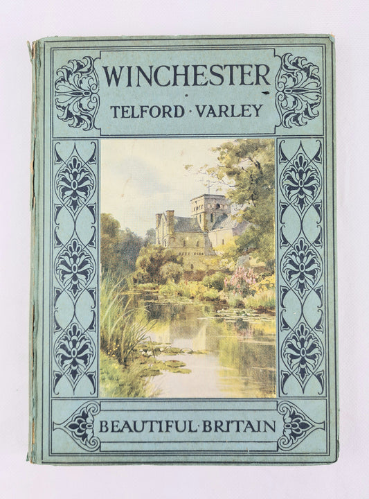 Winchester from the beautiful Britain Series. Antique travel book 