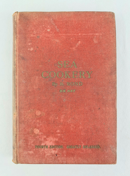 Sea Cookery by Richard Bond. Antique cookery book