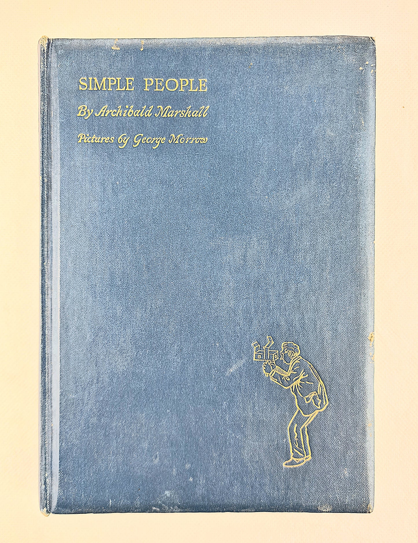 Simple People by Archibald Marshall, pictures by George Morrow.