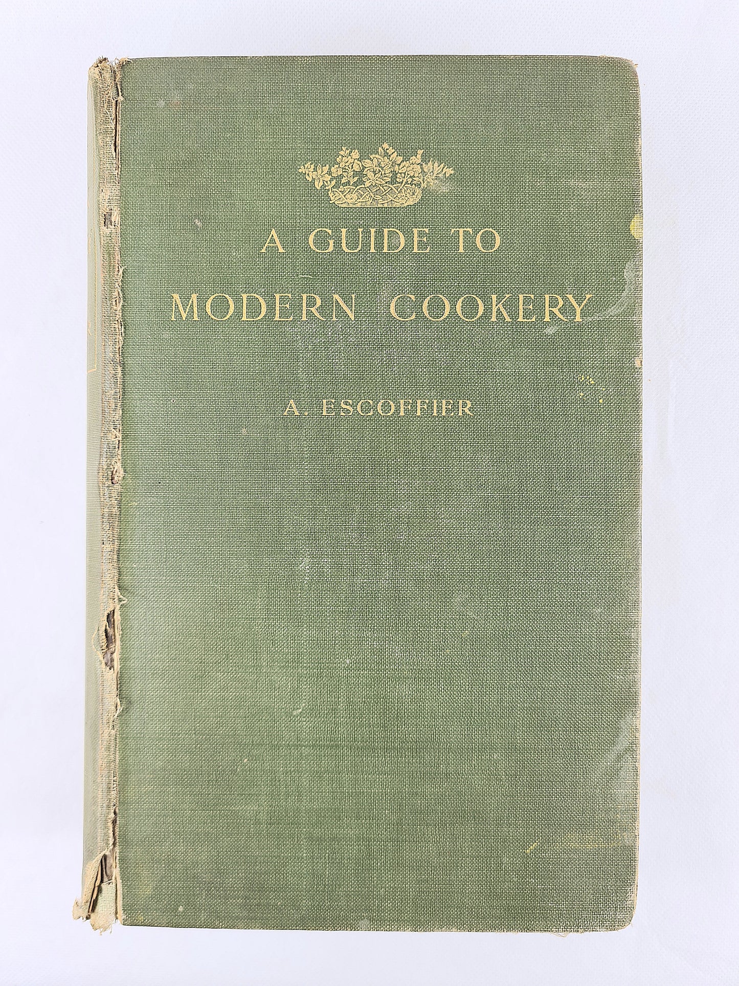 A guide to modern cookery by Auguste Escoffier. Antique cookery book