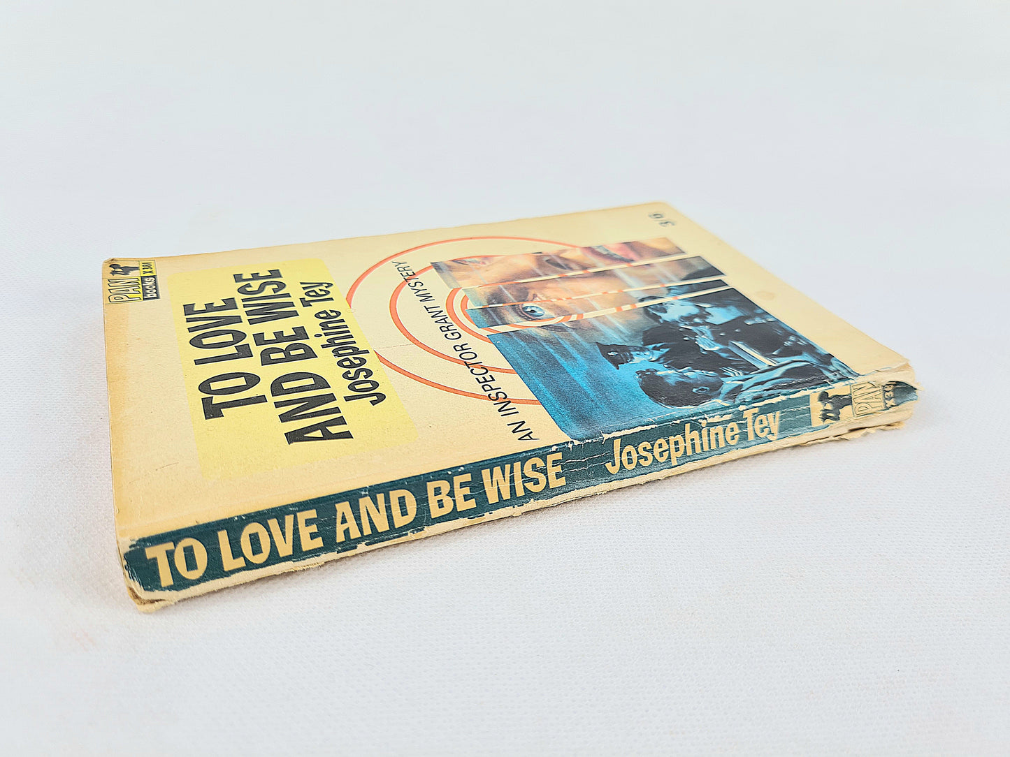 To Love And Be Wise by Josephine Tey, an inspector Grant mystery. Pan books X381