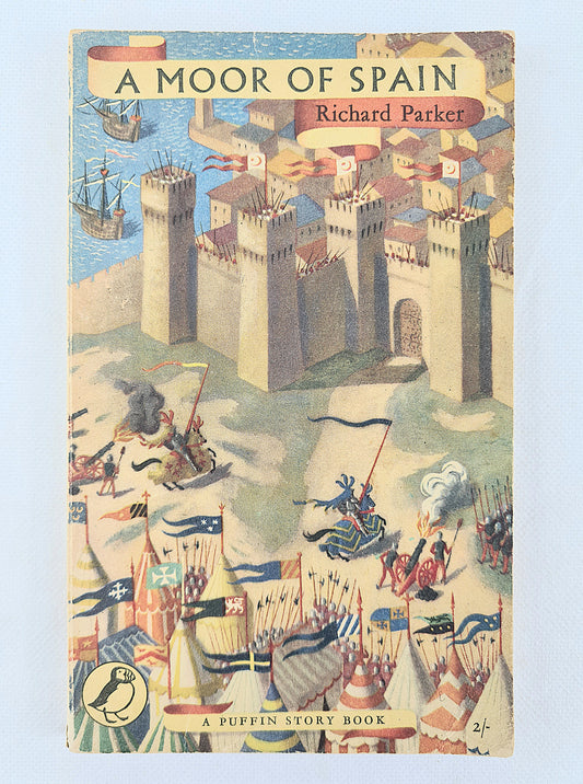 A Moor Of Spain by Richard Parker. Puffin publications 