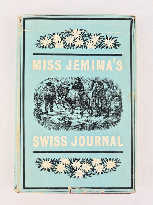 Miss Jemimas Swiss Journal. Vintage hardback book. First edition 