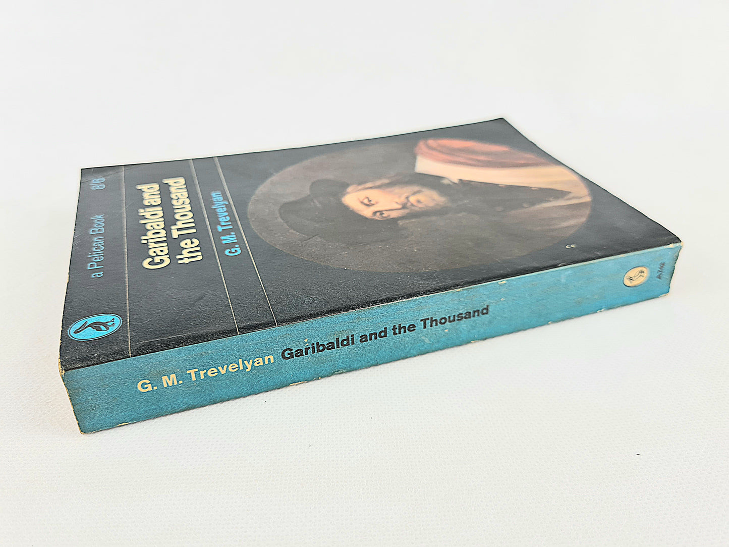 Garibaldi and the Thousand by G.M Trevelyan. History book, Pelican books