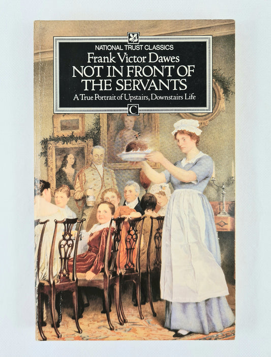 Not in front of the servants. Vintage history book 