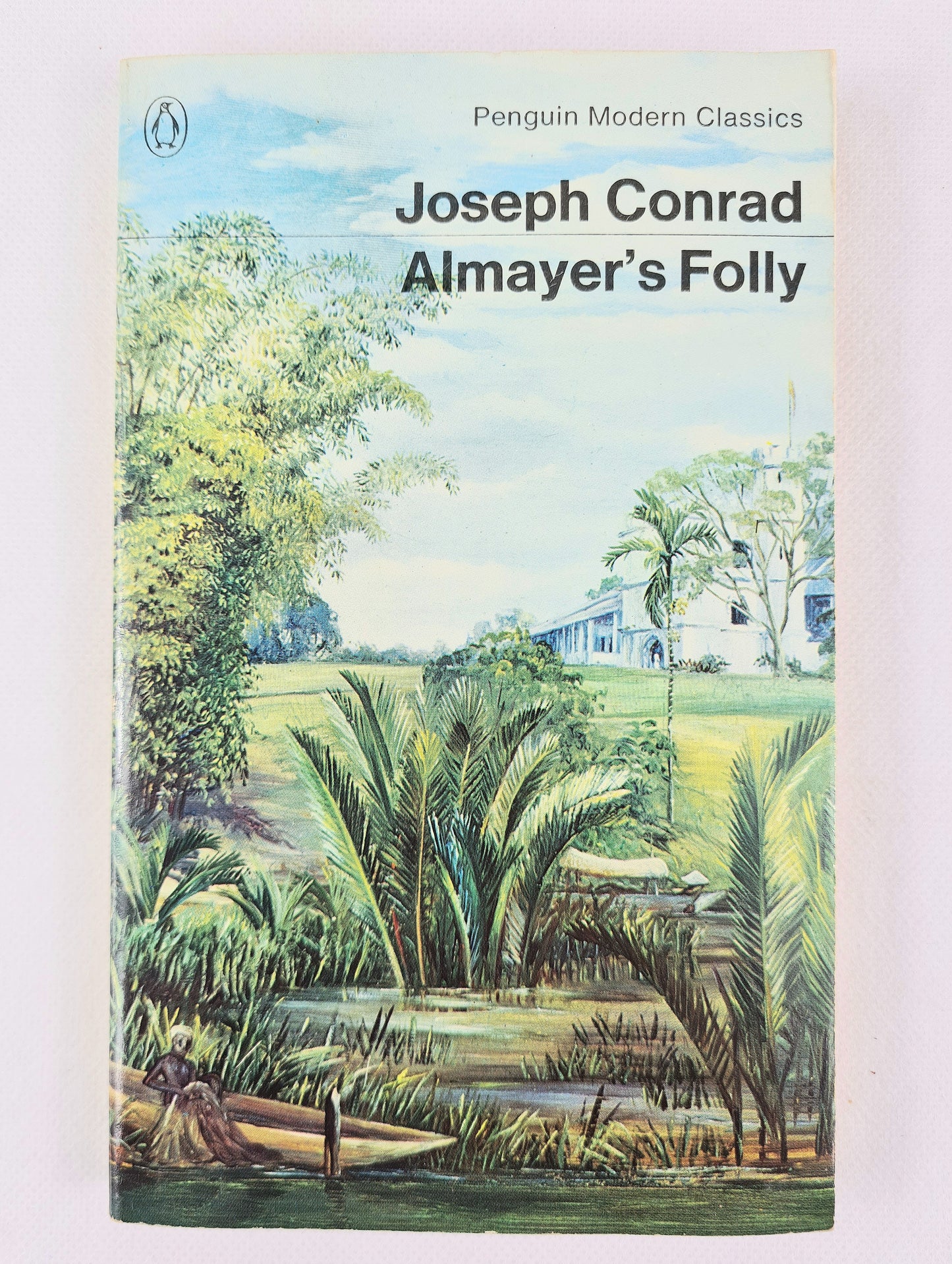 Almayer's Folly by Joseph Conrad. Penguin Modern Classics. Paperback book