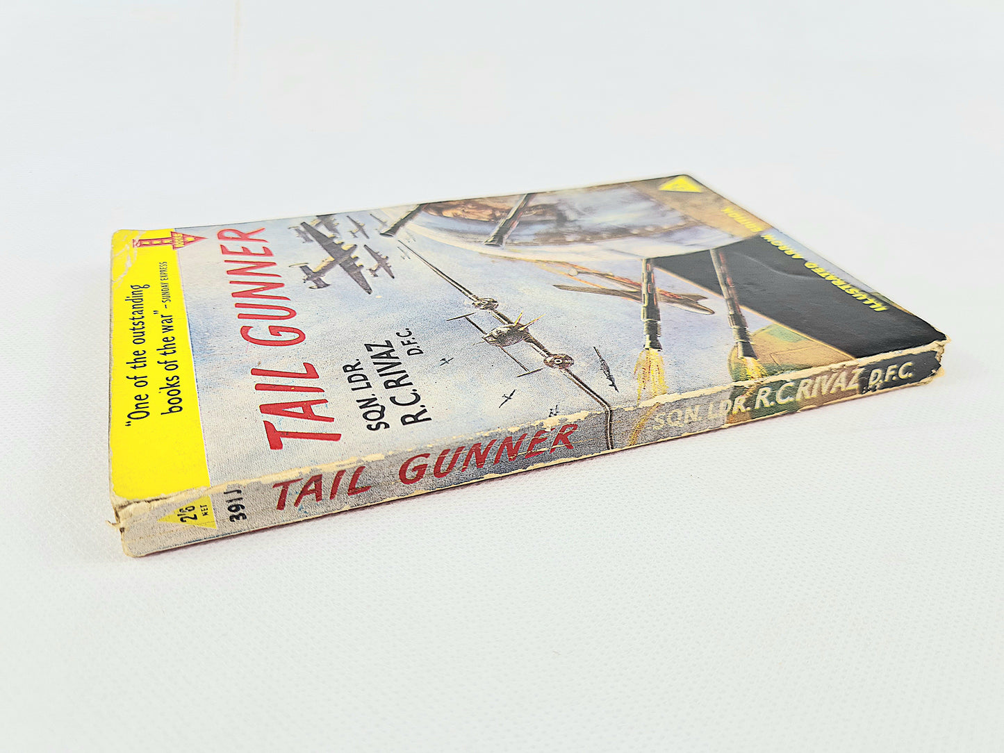 Tail Gunner by Squadron Leader R.C Rivaz. Illustrated Arrow edition. Paperback book