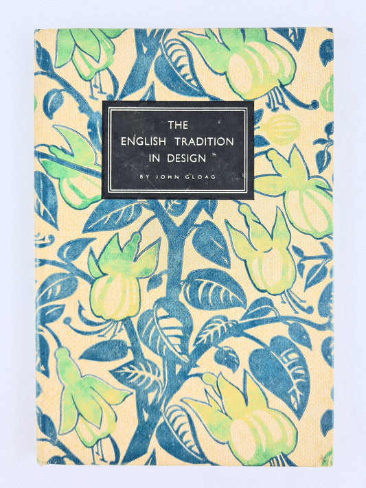 The English Tradition In Design. King Penguin Book 1947