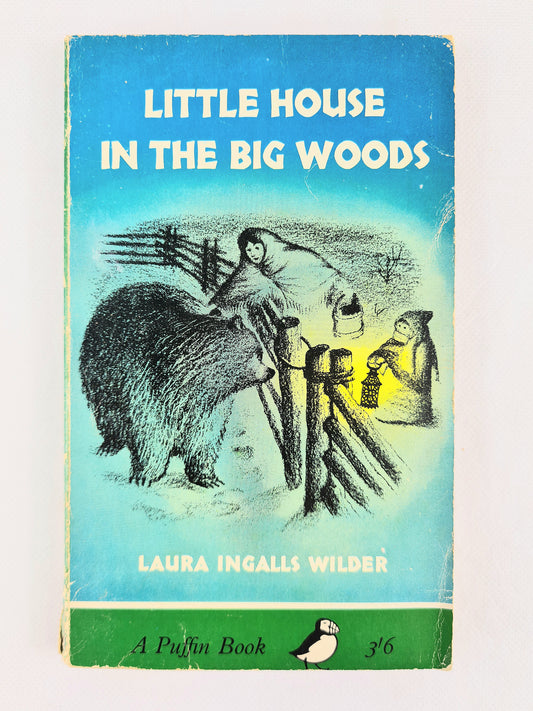 Little House in the big woods. Children's Puffin book 