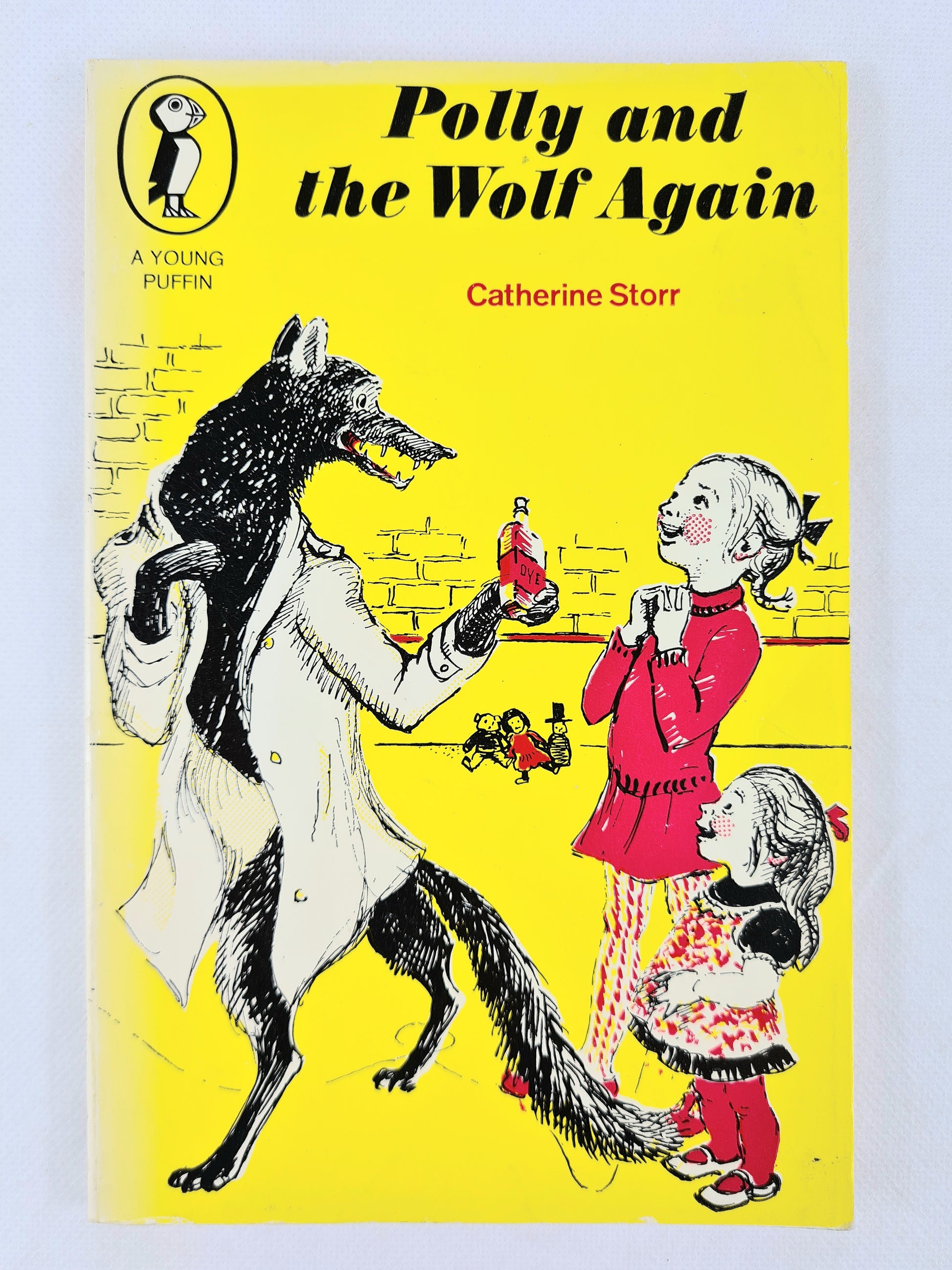 Polly and the wolf again by Catherine storr. Puffin Books 