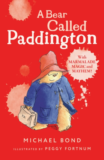 A Bear Called Paddington by Michael Bond. Illustrated by Peggy Fortnum. Paperback book. Harper Collins