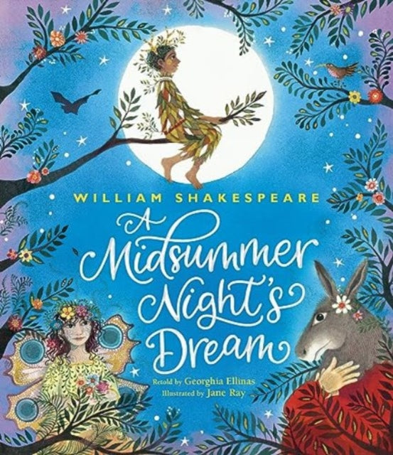 A Midsummer Night's Dream by William Shakespeare, illustrated by Jane Ray. Paperback book 