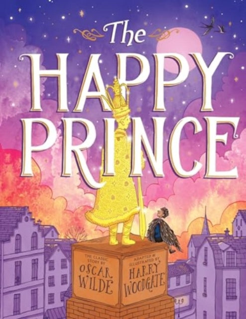 The Happy Prince by Oscar Wilde. Illustrated Hardback Childrens book 