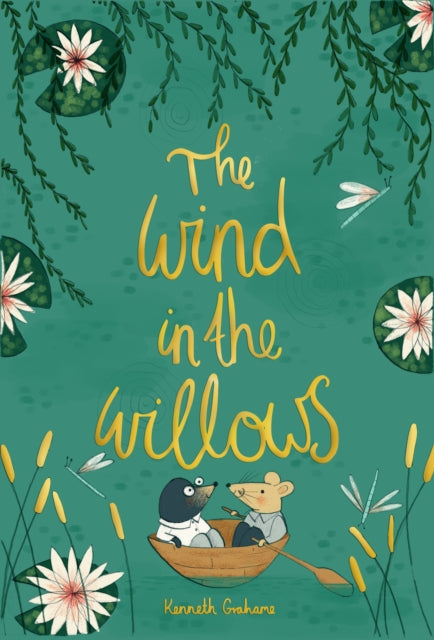 The Wind In The Willows by Kenneth Grahame. Wordsworth Collectors Editions. Hardback book