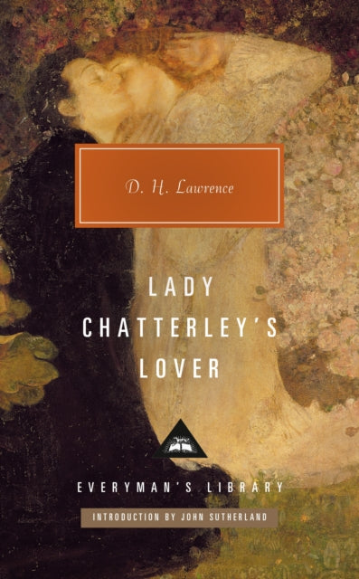 Lady Chatterley's Lover by D H Lawrence. Everyman's Library Classics. Hardback book 