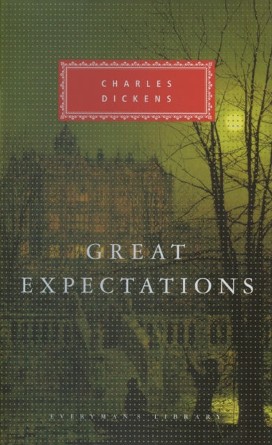 Great Expectations by Charles Dickens. Everyman's Library Classics. Hardback book 