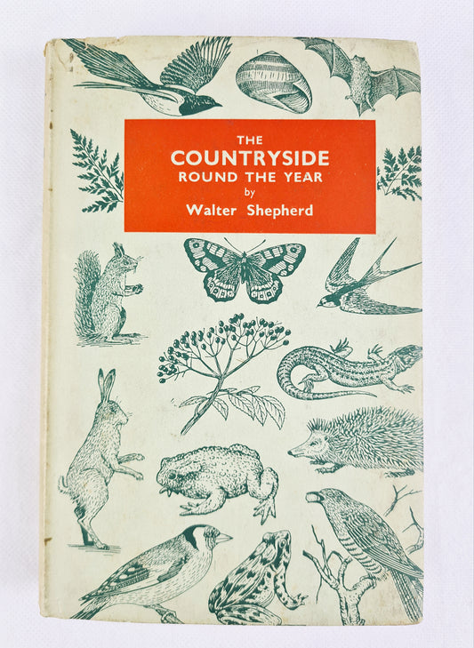 The Countryside around the year. Vintage nature book by Walter Shepherd with a nice cover design with various animals and insects 