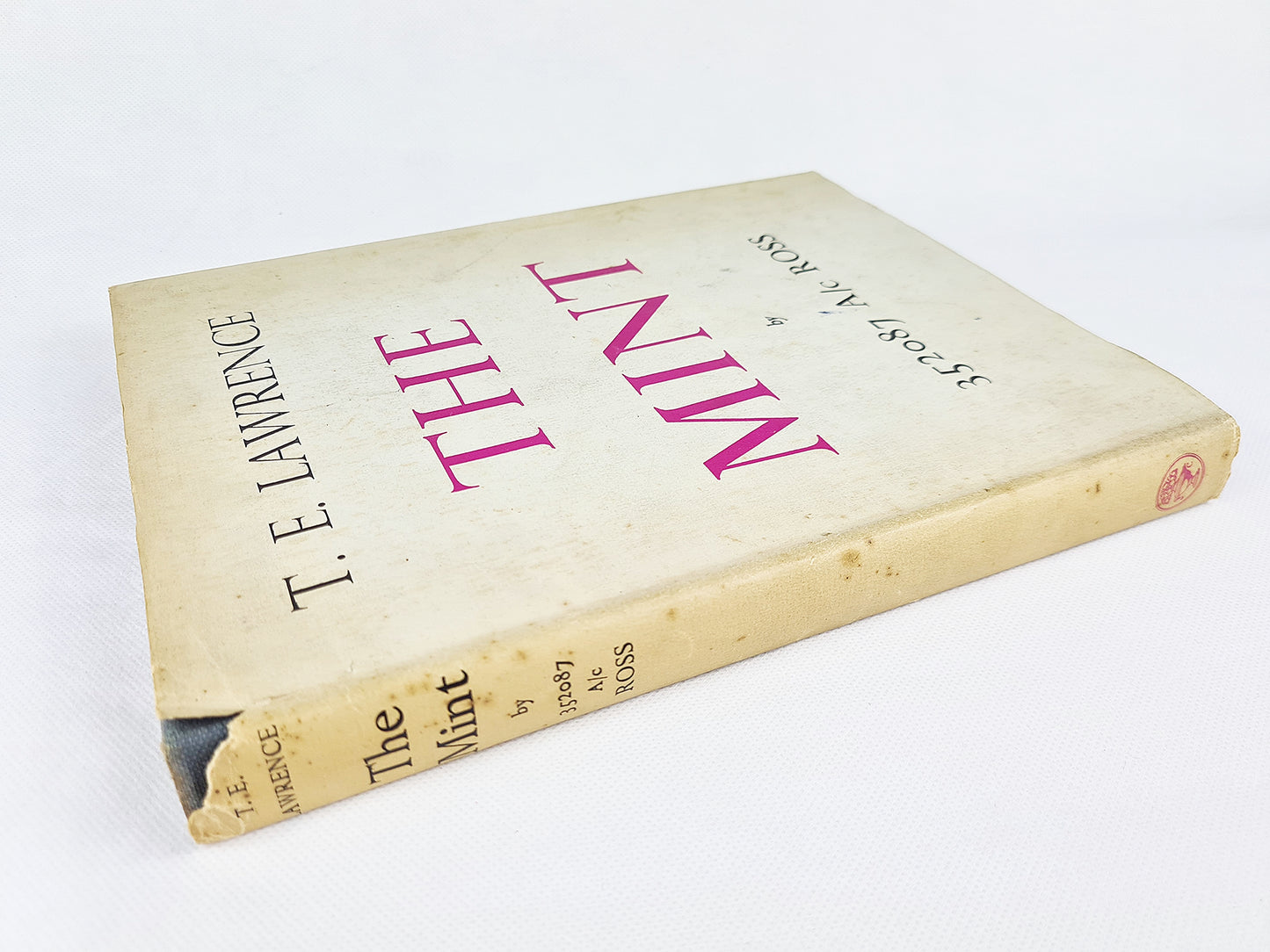 The Mint by T. E. Lawrence. First Edition 1955, Jonathan Cape