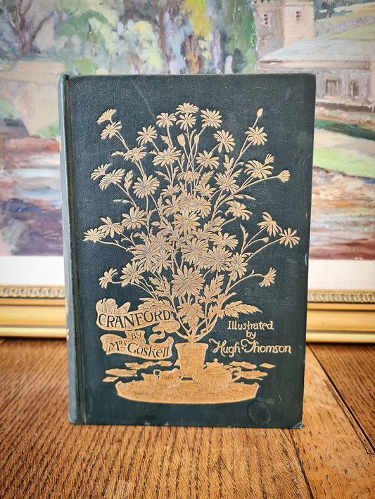 Cranford by Elizabeth Gaskell. Illustrated Antique edition 1895