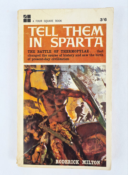 Tell Them In Sparta, Roderick Milton