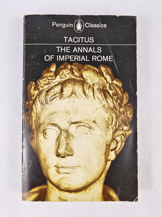 The Annals Of Imperial Rome, Publius Cornelius Tacitus