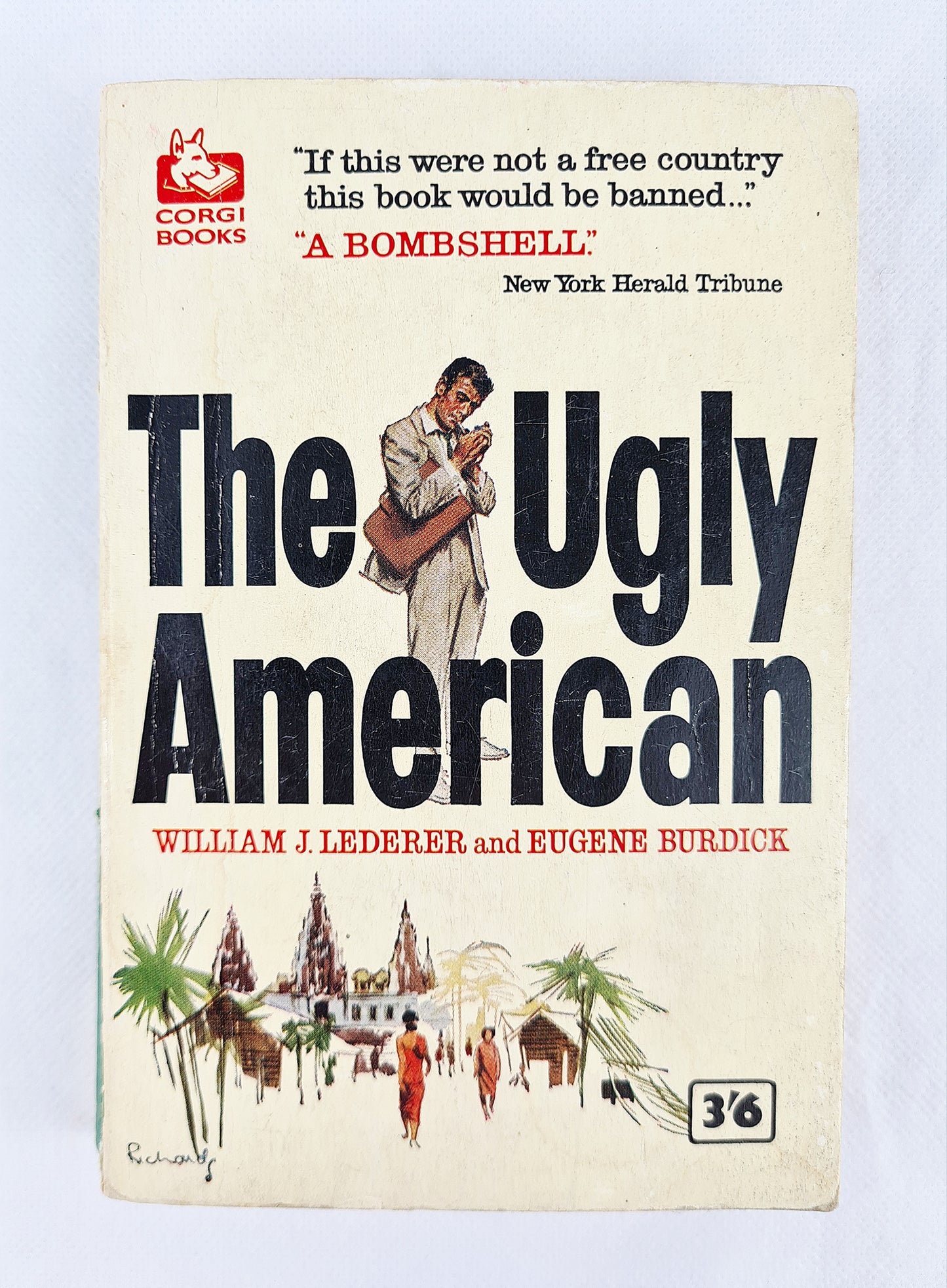 The Ugly American By William J Lederer And Eugene Burdick