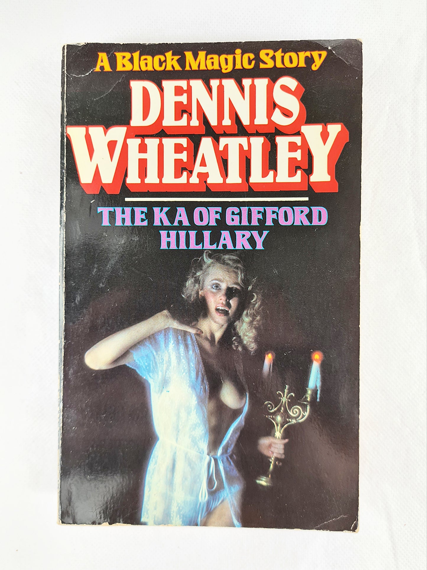 The KA Of Gifford Hillary, Dennis Wheatley, A Black Magic Story