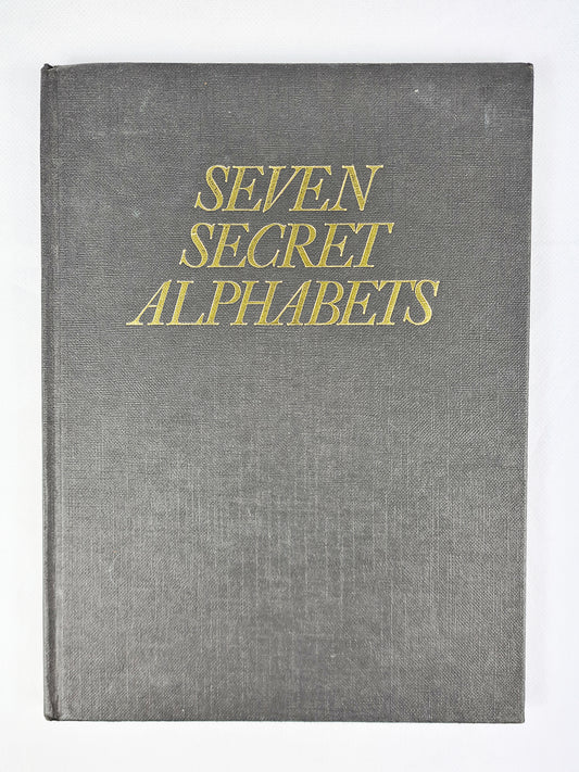 Seven Secret Alphabets, Anthony Earnshaw. First Edition 1972