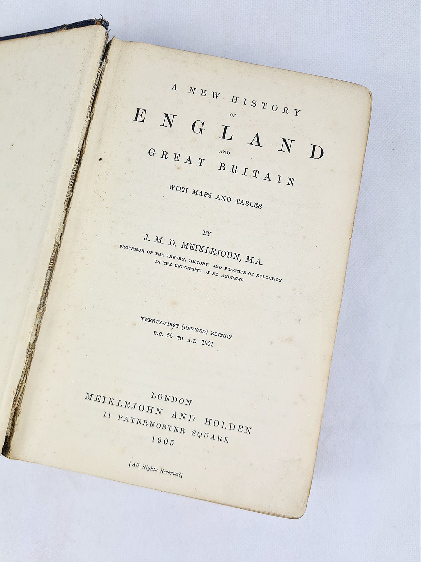 History Of England And Great Britain, With Maps And Tables, J.M.D Meiklejohn