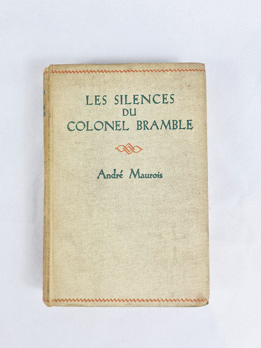 Andre Maurois - The Silence Of Colonel Bramble