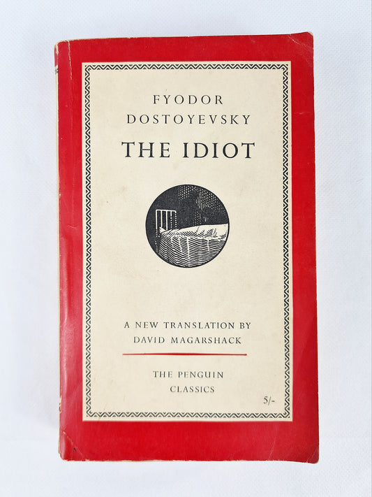 Fyodor Dostoyevsky, The Idiot