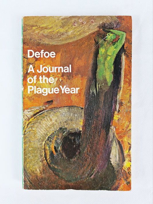 Daniel Defoe, A Journal Of The Plague Year