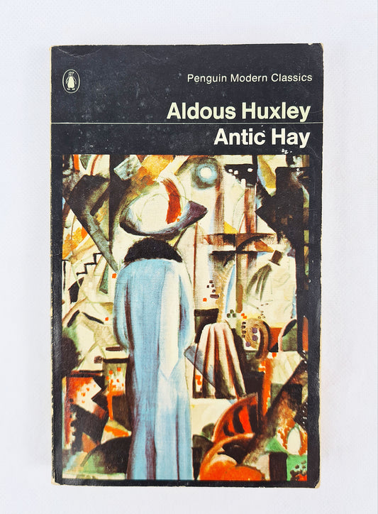 Antic Hay, Aldous Huxley